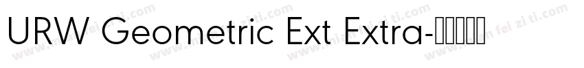 URW Geometric Ext Extra字体转换